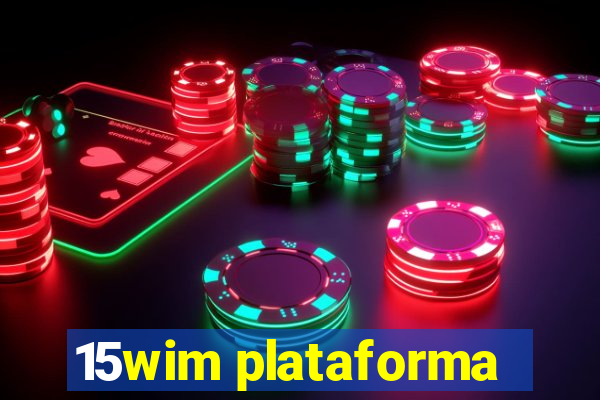 15wim plataforma